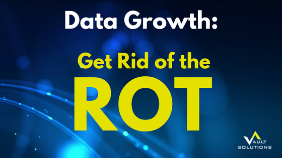 Data Growth - Get Rid of the ROT